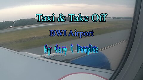 Taxi & Take-Off BWI Airport