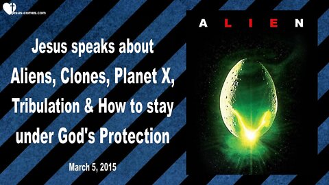 March 5, 2015 ❤️ Aliens, Clones, Planet X, Tribulation & How to stay under God's Protection