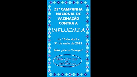 CAMPANHA DE VACINAÇÃO 2023 CONTRA A GRIPE INFLUENZA 💉