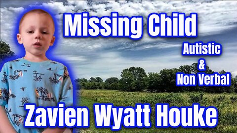 URGENT - Zavien Wyatt Houke - 4-year-old AUTISTIC & NON-VERBAL MISSING CHILD - Oklahoma