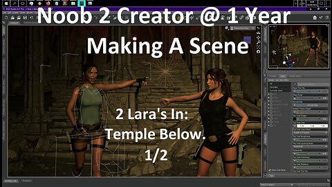 DAZ 3D : Noob 2 Creator @ 1 Year : Making A Scene ~ Part 1