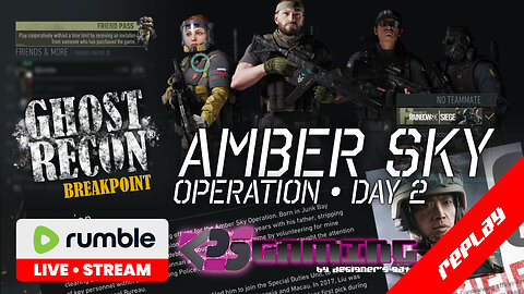 LGR2R - Ghost Recon Breakpoint - Amber Sky Ops - Day 2 [REPLAY]