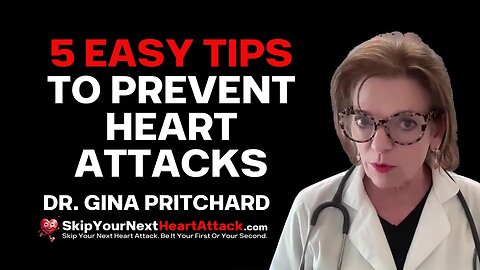 5 Tips to Prevent Heart Attack | Dr Gina Pritchard