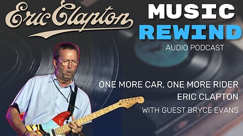 Eric Clapton - One More Car, One More Rider with Bryce Evans