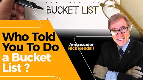 Who told you to do a bucket list? | Mamlakak Broadcast Network