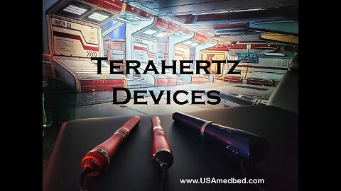 Terahertz Frequency Wands Space Age Technology