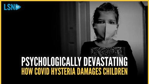 'Psychologically devastating': Health policy expert warns parents about impact of COVID hysteria