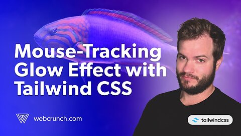 Tailwind CSS Mouse-Tracking Glow Effect with JavaScript