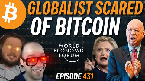 Globalist Elite are Terrified of Bitcoin Self-Custody | EP 431