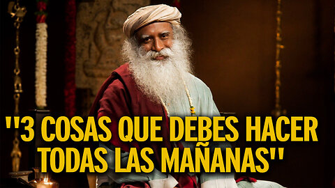 Sadhguru - NUNCA MÁS tendras FLOJERA! Haz Estas 3 Cosas Todos Los Dias