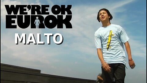 Sean Malto "We're OK EurOK" Part (2007)