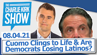Cuomo Clings to Life and Are Democrats Losing Latinos?