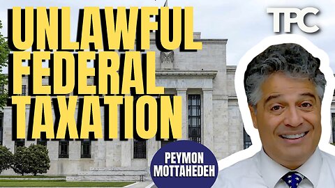 Unlawful Tax | Peymon Mottahedeh (TPC #1,488)