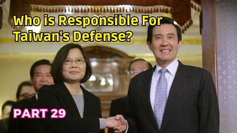 (29) Taiwan's Defense Responsibility? | Successor Government Theory