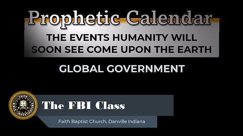 God's Prophetic Calendar - Global Government