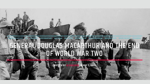 The Pacific Theater Of World War Two With General MacArthur