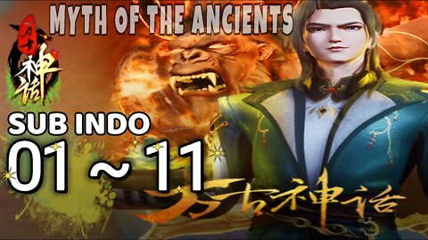 ⟨MULTI SUB⟩ Myth of the Ancients Episode 1 - 11 _ Wangu Senhua