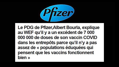 PFIZER "roi des arnaqueurs" veut continuer à vous vacciner ! (Hd 720)