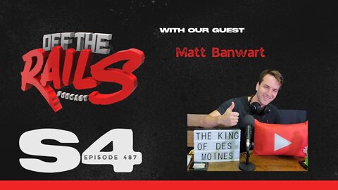 Matt Banwart | Season 4 | Episode 487
