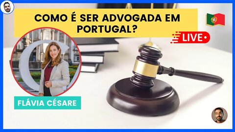 Como é ser advogado em Portugal?