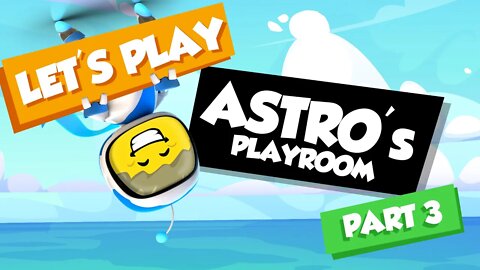 Let's Play! Astro's Playroom Part 3: Cooling Springs - Longplay Playthrough with Secrets & Puzzles