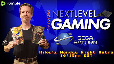 NLG's Mike's Monday Night Retro: Sega Saturn Time!!!