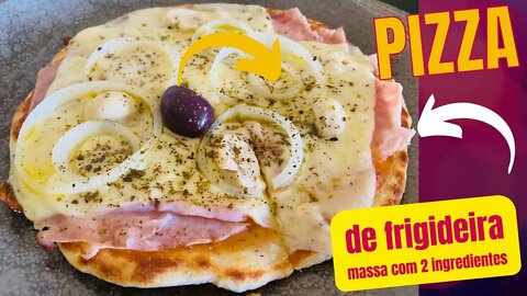 PIZZA DE FRIGIDEIRA COM MASSA DE APENAS 2 INGREDIENTES | #pizza #receita #lanche #MaisComida 比薩 - ピザ