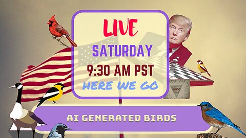 Saturday *LIVE* AI Generated Birds Edition