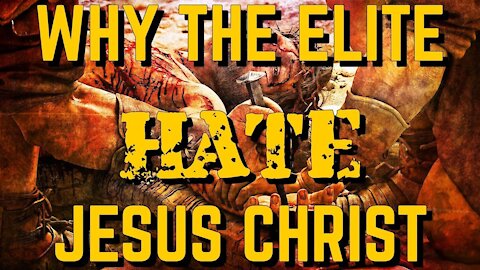 Elites Hate Jesus Christ - Political & Hollywood Elites Serve Satan, Literally [mirrored]