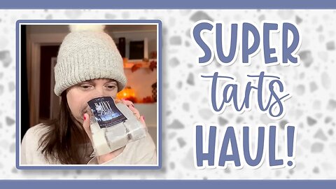 Super Tarts Haul! | NTMV