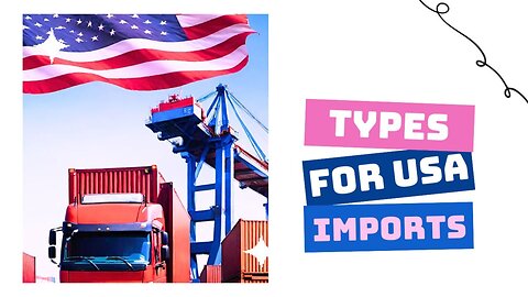 Navigating Imports: Understanding Customs Entry Types