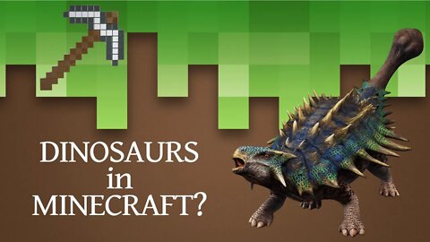 Dinosaurs in Minecraft?!?!?!