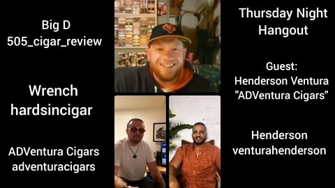 Thursday Night Hangout with Henderson Ventura of ADVentura Cigars (IG Live Show)