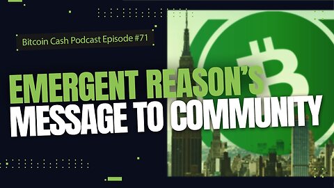 Emergent Reason's Message to BCH Community