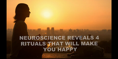 Neuroscience Reveals 4 Rituals That Will Make You Happy / Things Only Fake Friends Do