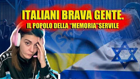 ITALIANI BRAVA GENTE...IL POPOLO DELLA MEMORIA...SERVILE..MERDALIA💩UN PAESE DI MERDA COMPOSTO DA POLITICI CORROTTI,CAMERIERI E SCHIAVI DEI LORO PADRONI E DA UN POPOLO D'IDIOTI