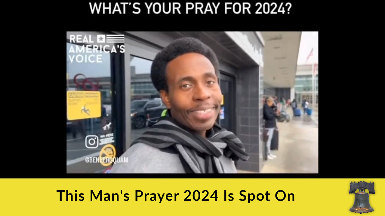 This Man S Prayer For 2024 Is Spot One   WNY3o.qR4e.1 Small This Mans PrayThis Mans Pra 