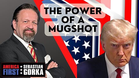 Sebastian Gorka FULL SHOW: The power of a mugshot