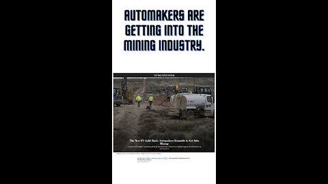 Automakers are getting into the mining industry.