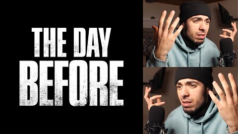The Day Before - Reaction