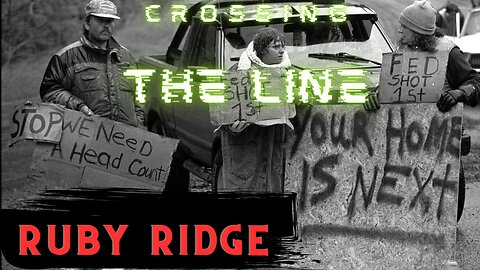 Government crossed the line at Ruby Ridge - DOCUMENTARY