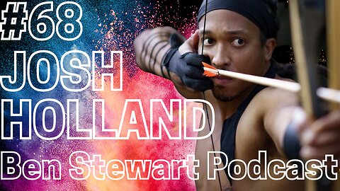 Josh Holland: Biohacking, Fitness, & Experiential Awareness | Ben Stewart Podcast #68