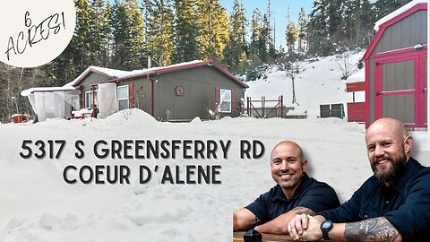 Unbelievable Deal! 6 Acres Of Blissful Living At 5317 S Greensferry In Coeur D'alene Idaho -