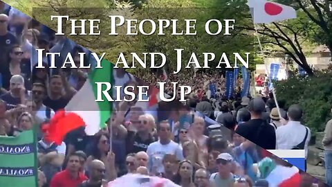 The People of Italy and Japan Rise Up
