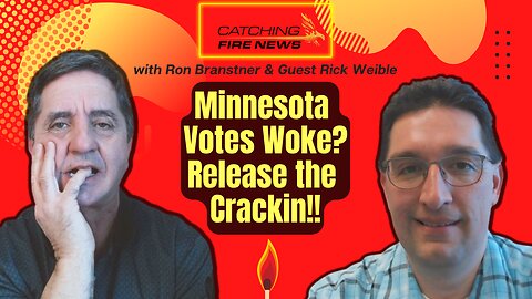 Minnesota Voter Fraud. Release the Crackin!!