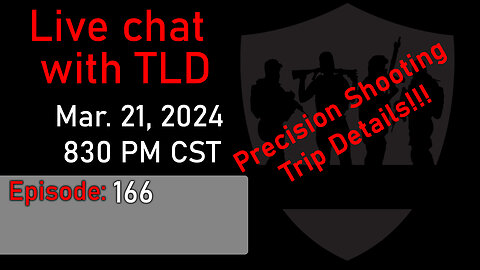 Live with TLD E166: Shooting out to 1 Mile