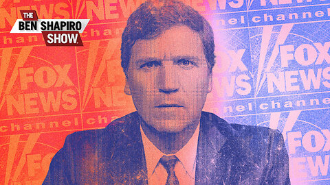 Ep. 1713 - BREAKING: Tucker Carlson OUT At Fox News