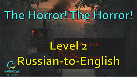 The Horror! The Horror!: Level 2 - Russian-to-English