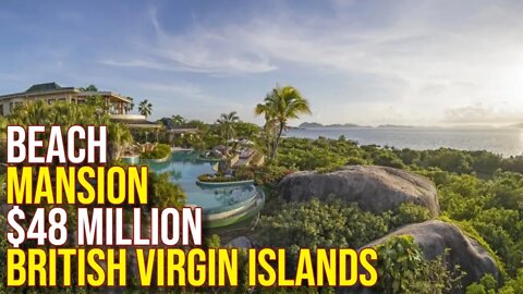 Inside $48 Million Beach Mansion British Virgin Islands