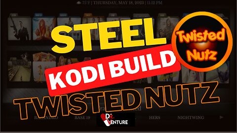 Kodi Builds - Steel - Twisted Nutz Repo